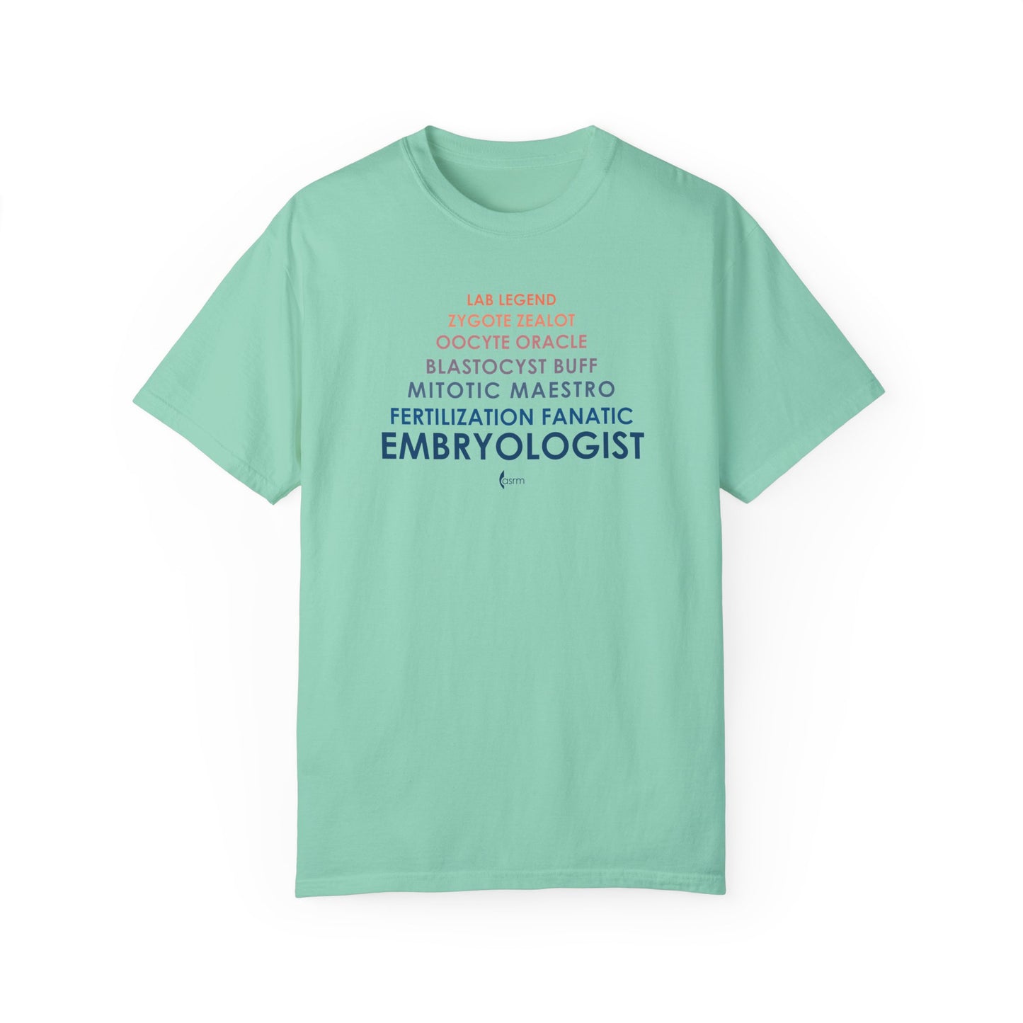 Ode to an Embyologist Unisex Garment-Dyed T-Shirt shown in Island Reef