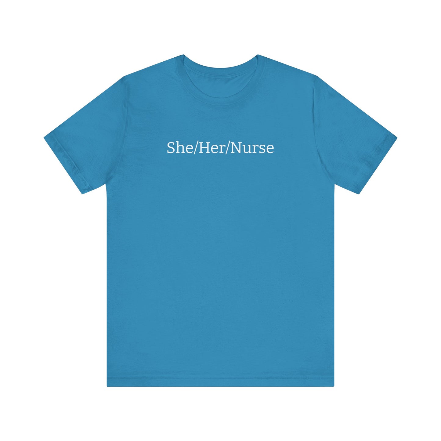 She/Her/Nurse Unisex T-shirt