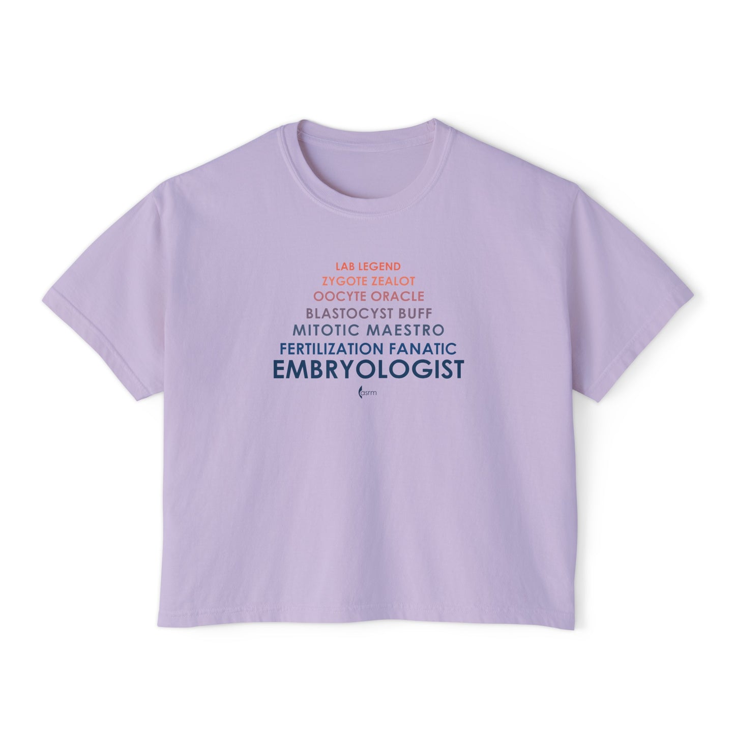 "Ode to an Embryologist" Women's Boxy Tee Shown in Orchid