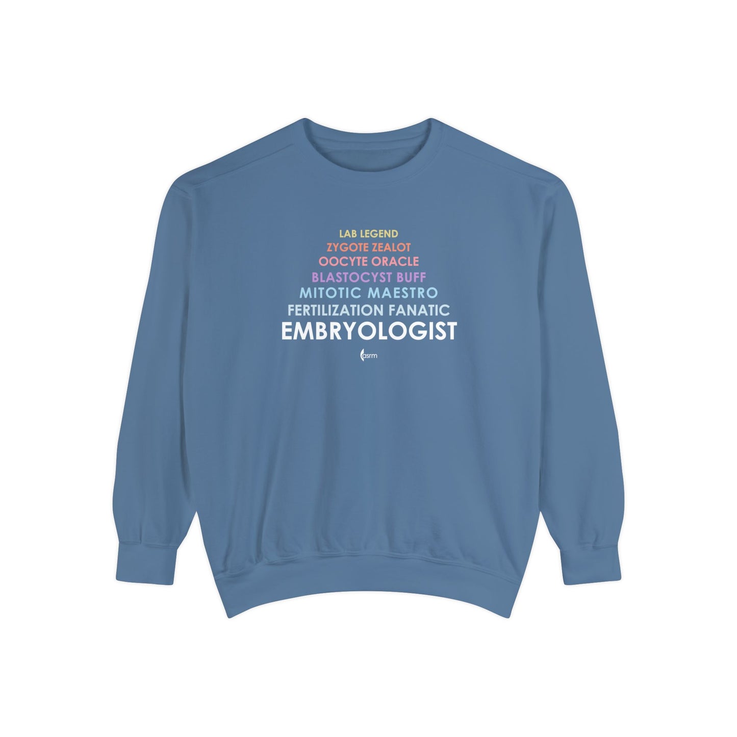 "Lab Life" Unisex Garment-Dyed Sweatshirt Shown in Blue Jean