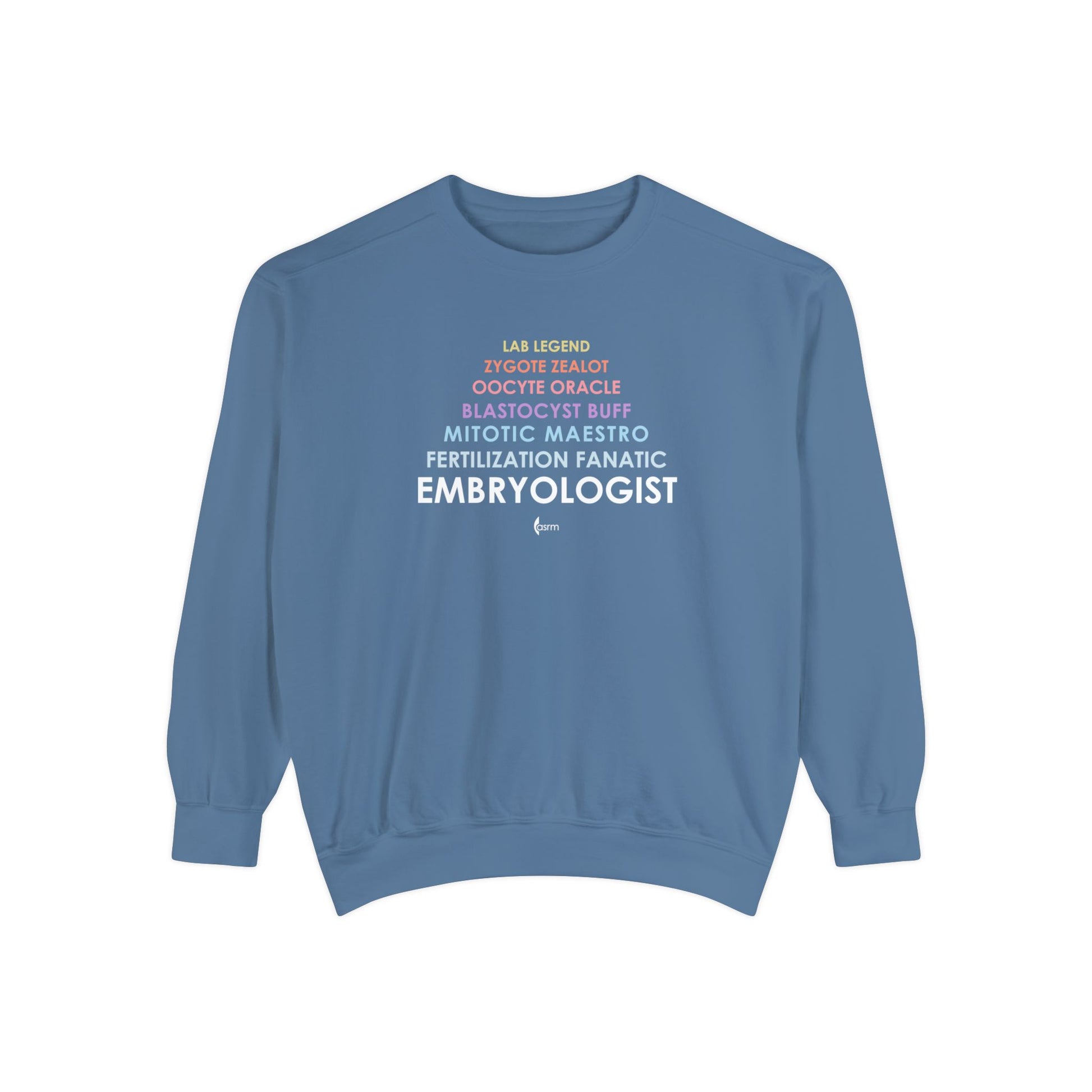 "Lab Life" Unisex Garment-Dyed Sweatshirt Shown in Blue Jean