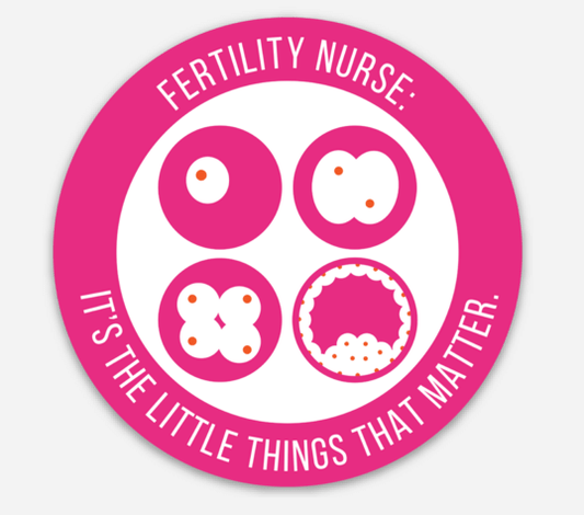 Fertility Nurse "Little Things" 3" x 3" Round Sticker