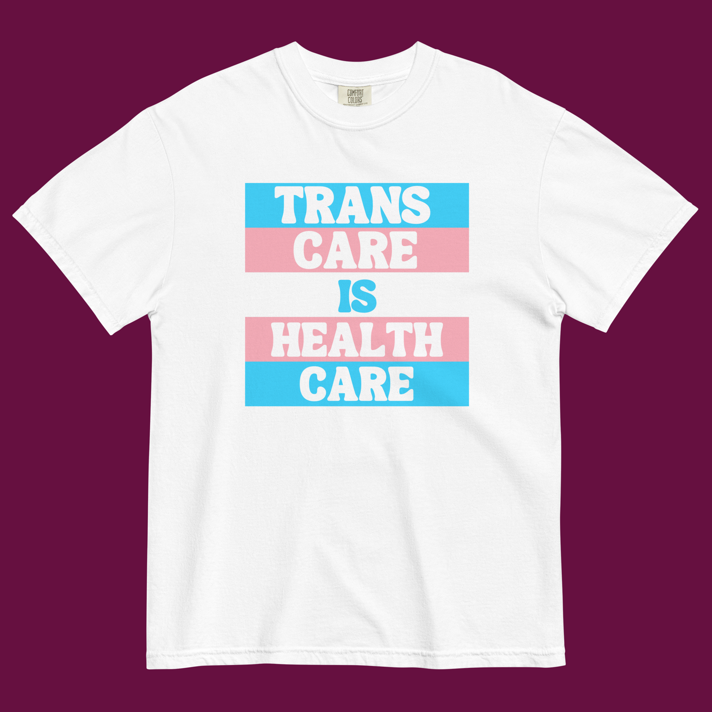 Trans Care is Health Care Unisex T-shirt Hero Image