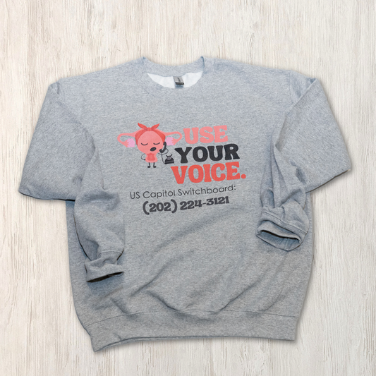 "Use Your Voice" Reproductive Rights Sweatshirt