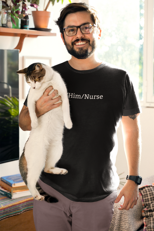 He/Him/Nurse Unisex T-shirt Modeled in Black