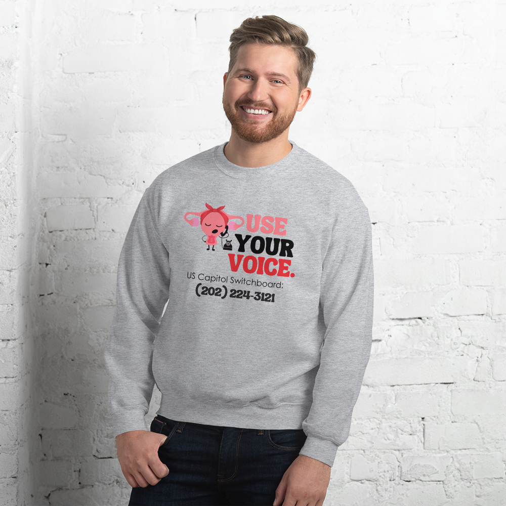 Use Your Voice Reproductive Rights Sweatshirt Modeled on Man in Sport Grey
