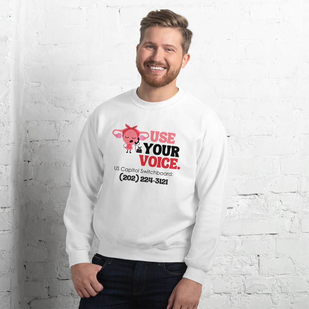 "Use Your Voice" Reproductive Rights Sweatshirt