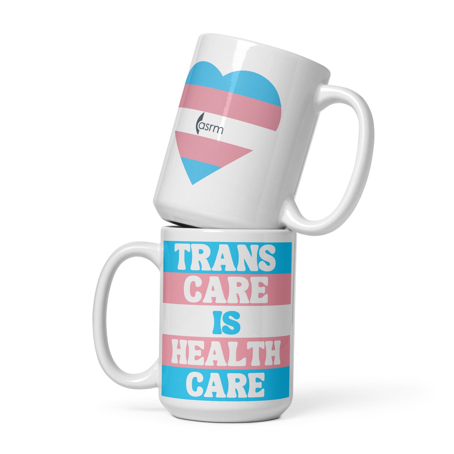 Trans Care is Health Care White Glossy Mug 15 oz
